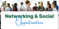 Networking & Social Opportunities